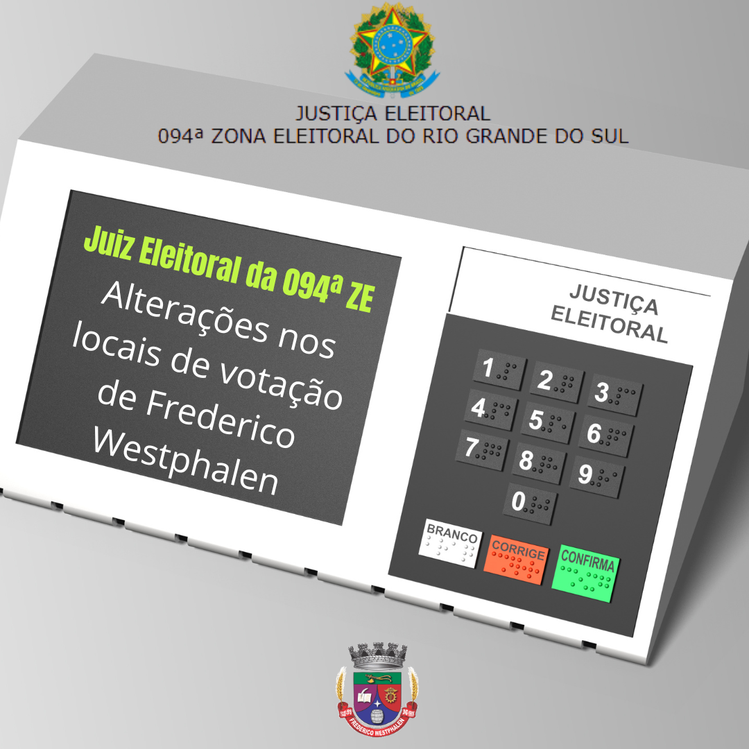 justica-eleitoral-altera-locais-de-votacao-em-frederico-westphalen-para-as-eleicoes-2026