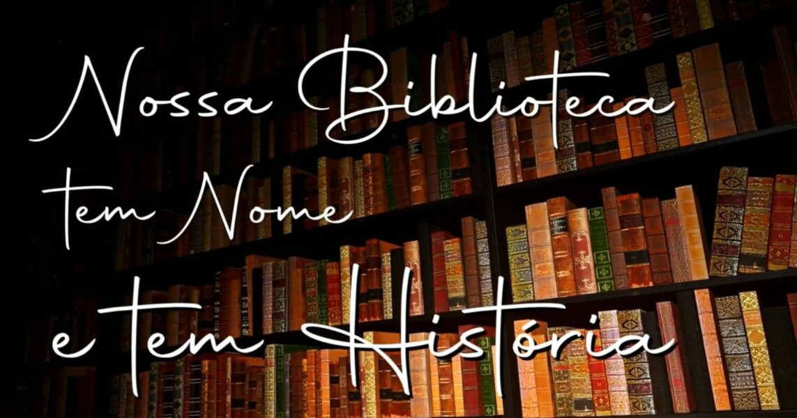 nossa-biblioteca-tem-nome-e-tem-historia-homenagens-acontecem-na-quinta-feira